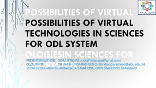 Enhancing Science Education Through Virtual Technologies in ODL System