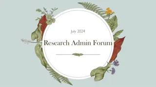 Research Administration July 2024 Forum Updates