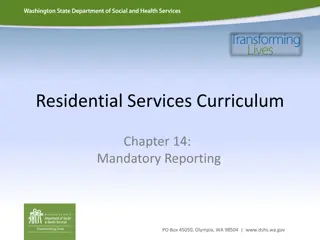 Mandatory Reporting for Residential Services Curriculum