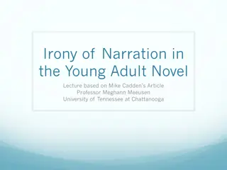 Irony in Young Adult Novels: Unveiling the Narration Techniques