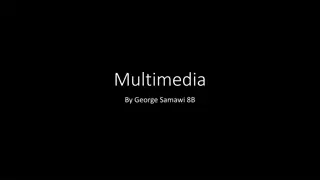 Multimedia: Types, Benefits, and Uses
