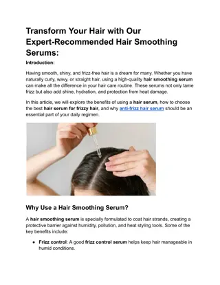 Transform Your Hair with Our Expert-Recommended Hair Smoothing Serums
