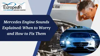 Mercedes Engine Sounds Explained When to Worry and How to Fix Them