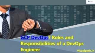 GCP DevOps Online Training  - GCP DevOps Training in Hyderabad