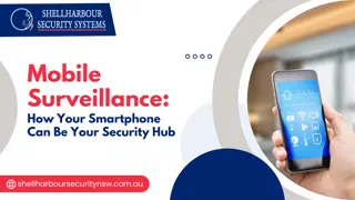 How Your Smartphone Can Be Your Security Hub with Mobile Surveillance