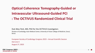 OCTIVUS Randomized Clinical Trial: OCT-Guided vs IVUS-Guided PCI
