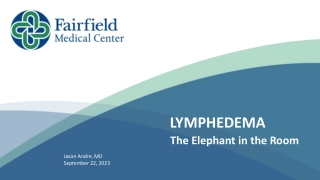 Understanding Lymphedema: Causes, Classification, and Management