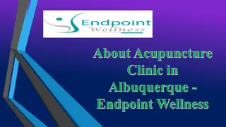 About Acupuncture Clinic in Albuquerque - Endpoint Wellness