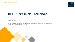 REF 2028: initial decisions