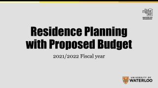 University of Waterloo Residence Planning and Budget for 2021/2022 Fiscal Year