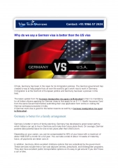 Why do we say a German visa is better than the US visa