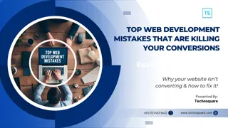Top Web Development Mistakes That Are Killing Your Conversions