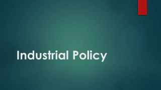 Overview of Industrial Policy in India