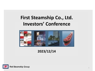 First Steamship Co., Ltd. Investor Conference 2023 Overview