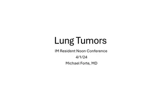 Lung Tumors: Screening, Nodules, and Characteristics
