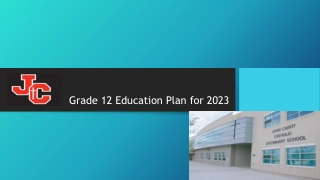 Grade 12 Education Plan for 2023