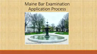 Maine Bar Examination Application Process and Deadlines
