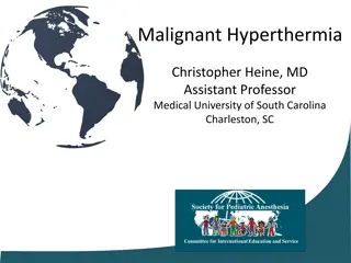 Malignant Hyperthermia: Background, Epidemiology, and Management