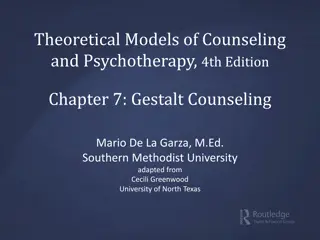 Gestalt Counseling: Founders, Philosophical Underpinnings, and Function of the Psyche