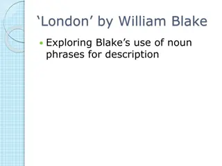 Exploring William Blake's Use of Noun Phrases in 'London' Poem