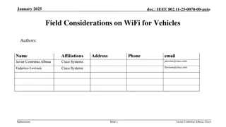 Field Considerations on Wi-Fi for Vehicles - Insights from IEEE Study