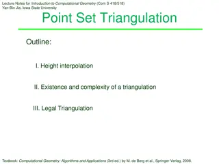 Computational Geometry: Point Set Triangulation and Interpolation