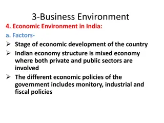 Economic Environment in India: Factors, Transition & Policies