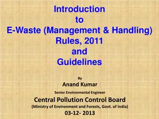 E-Waste Management Rules and Guidelines by Anand Kumar