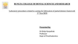 Casting Procedures for Partial Denture Framework Fabrication