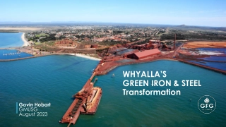 WHYALLA’S  GREEN IRON & STEEL   Transformation