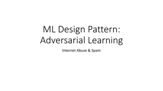 Adversarial Learning in ML: Internet Abuse & Spam