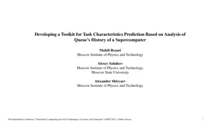 Task Characteristics Prediction Toolkit Based on Supercomputer Queue History