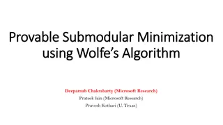 Submodular Minimization Using Wolfe's Algorithm in Various Fields