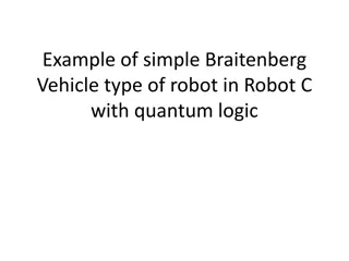 Exploring Quantum Logic and Robotics: Examples and Insights