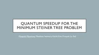 Quantum Speedup in Minimum Steiner Tree Problem