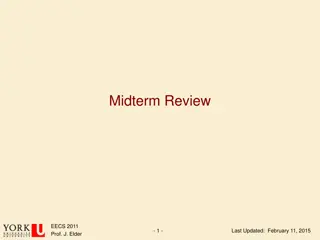 EECS 2011 Prof. J. Elder Midterm Review and Data Structures Overview