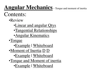 Torque and Moment of Inertia in Angular Mechanics