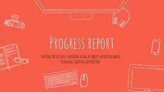 AI Object Detection for Visually Impaired: Progress Report