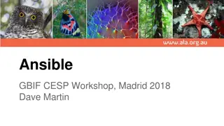 Ansible for Automation of Software Provision in Madrid Workshop