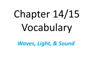 Understanding Waves, Light, & Sound: Vocabulary and Concepts