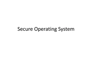 Secure Operating Systems and Mandatory Access Control