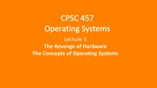 The Revenge of Hardware: Operating System Concepts and More
