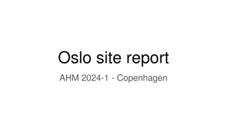 Stability and Challenges in IT Infrastructure - Oslo Site Report 2024