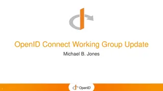 OpenID Connect Working Group Update & Progress Report