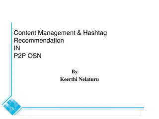 Peer-to-Peer Social Network for Content Management and Hashtag Recommendations