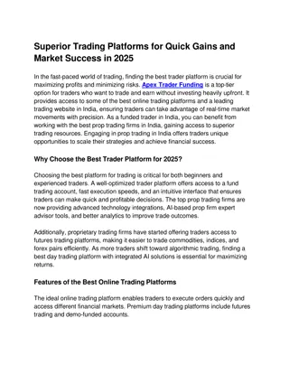 Superior Trading Platforms for Quick Gains and Market Success in 2025