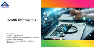 Exploring Health Informatics and Indian Standards