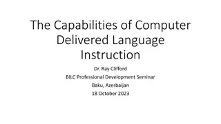 Computer-Delivered Language Instruction: Challenges and Responses