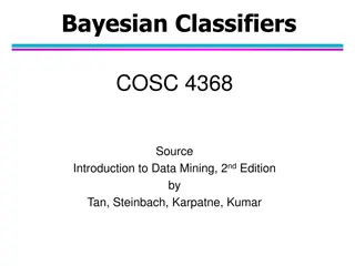 Bayesian Classifiers in Data Mining