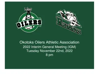Okotoks Oilers Athletic Association 2022 Interim General Meeting Agenda and Reports